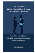 The Ultimate Client Acquisition System For Financial Advisors - English