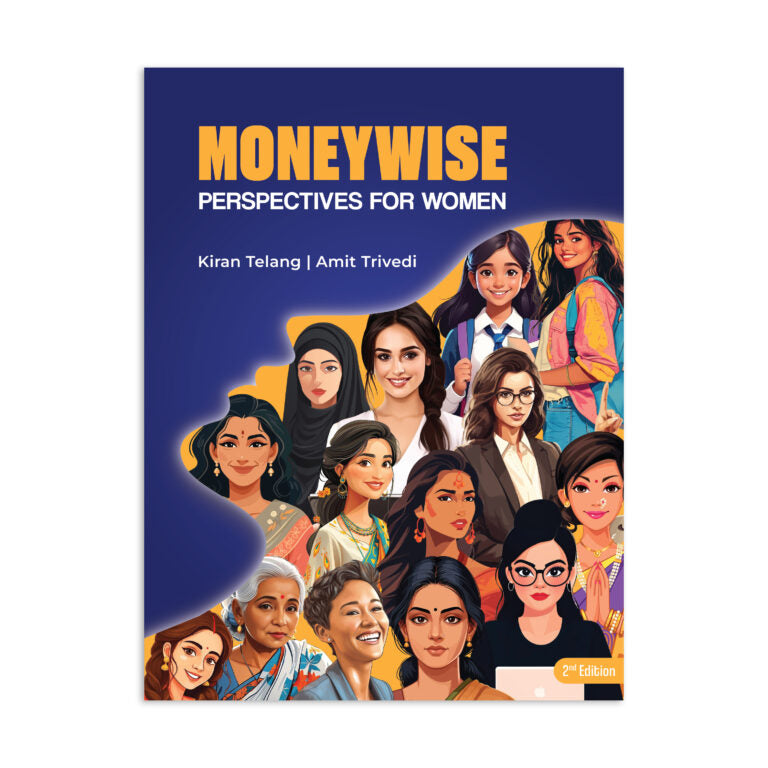 Moneywise – Perspectives for Women, 2nd Edition by Kiran Telang and Amit Trivedi