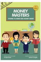 Money Masters- Stories To Make Kids Money Smart By Janhvi Langde & Kunjal Shah