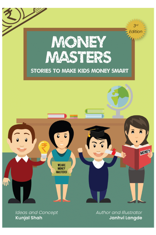 Money Masters- Stories To Make Kids Money Smart By Janhvi Langde & Kunjal Shah
