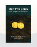 Our Two Cents : Real People. Real Stories.