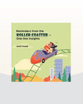Reminders from the Roller Coaster – One-line Insights by Amit Trivedi