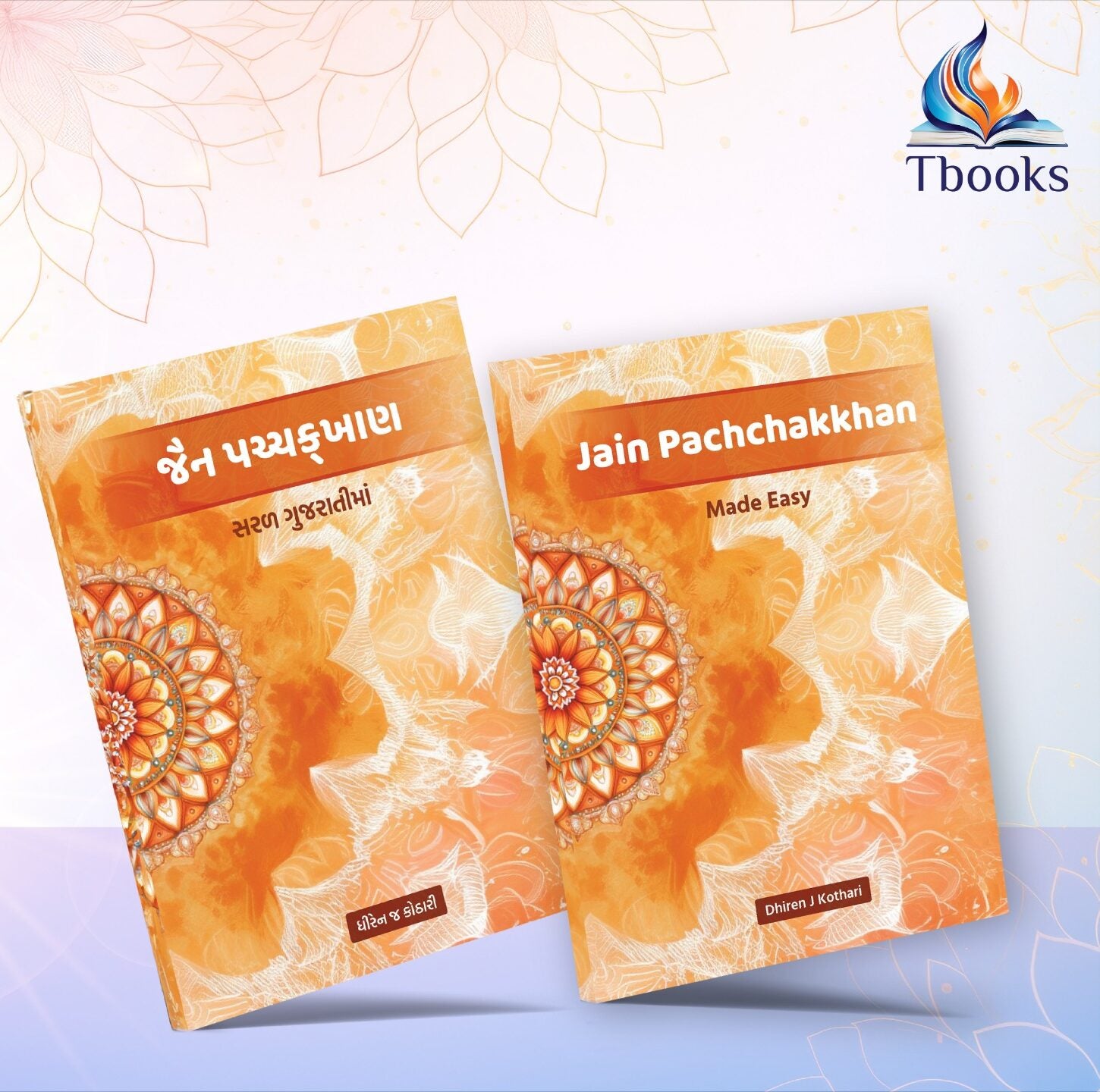 Jain Pachchakkhan- Made Easy by Dhiren Kothari