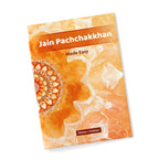 Jain Pachchakkhan- Made Easy by Dhiren Kothari