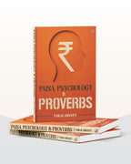 Paisa, Psychology and Proverbs by Viral Bhatt