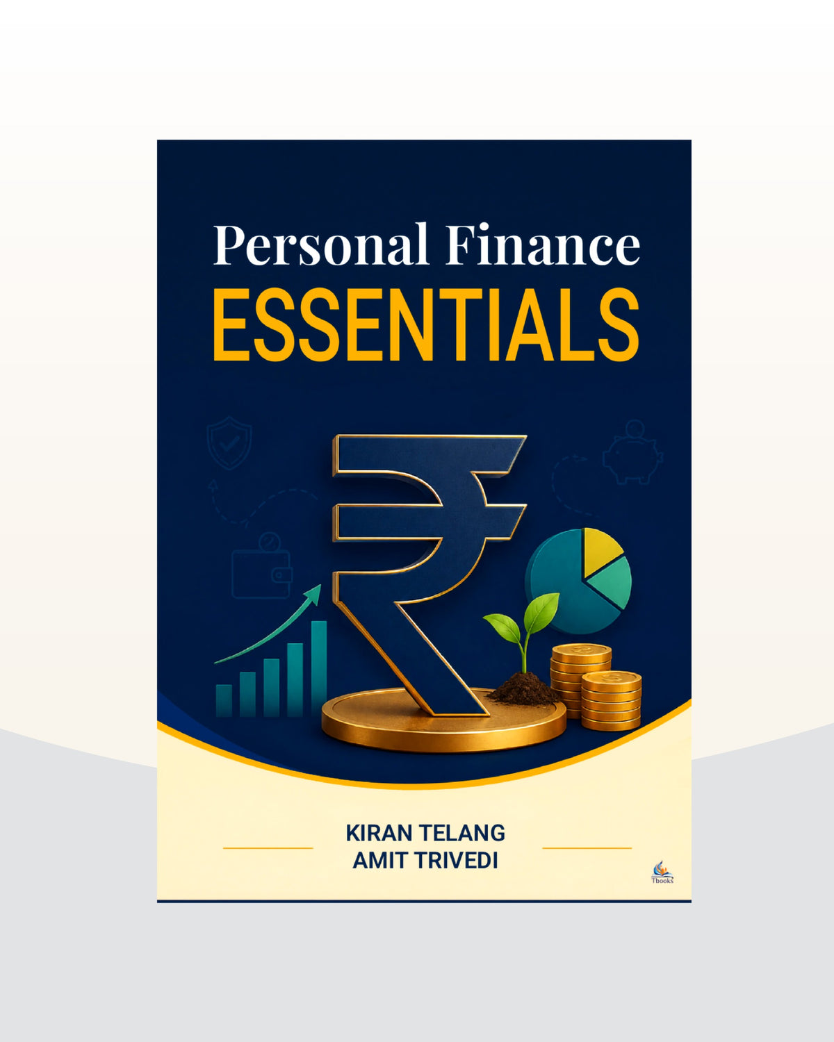 Personal Finance Essentials by Kiran Telang & Amit Trivedi