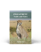 Investment Trails and Tales by Harish Rao