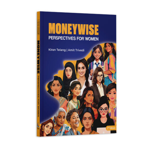 Moneywise – Perspectives for Women, 2nd Edition by Kiran Telang and Amit Trivedi