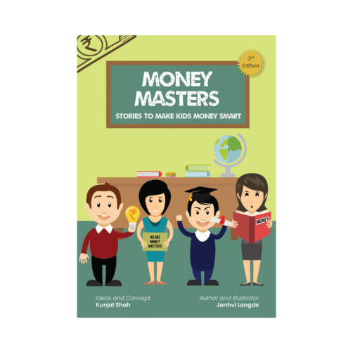 Money Masters- Stories To Make Kids Money Smart By Janhvi Langde & Kunjal Shah